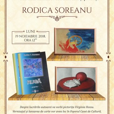 Întâlnire cu scriitoarea și pictorița Rodoca T. Soreanu