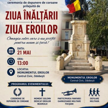 Ziua Înălțării – Ziua Eroilor, comemorată la Odobești